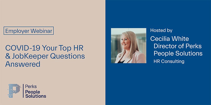 COVID-19 – Your Top HR & JobKeeper Questions Answered