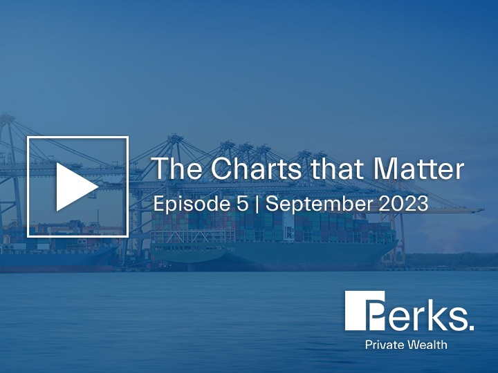 The Charts that Matter | Investment Update | September 2023