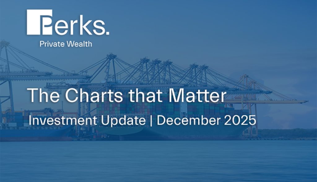 The Charts that Matter | Investment Update | December 2025
